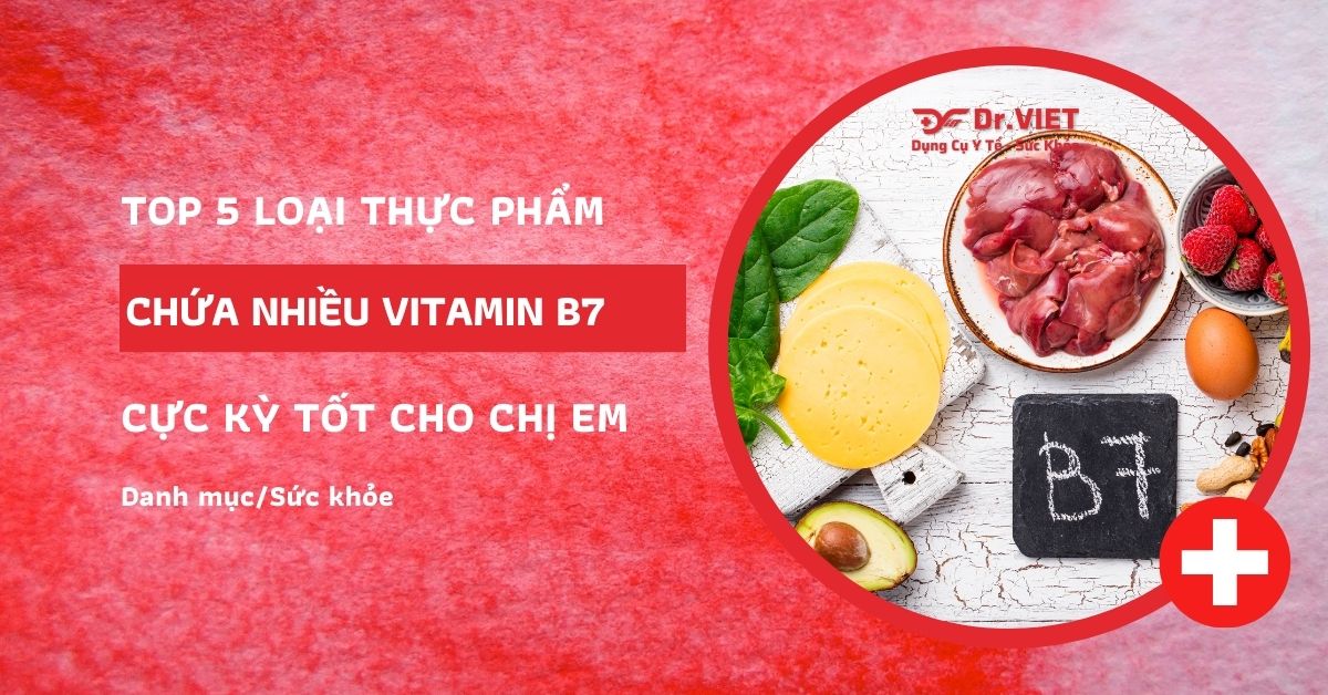 Vitamin B7 có trong thực phẩm nào