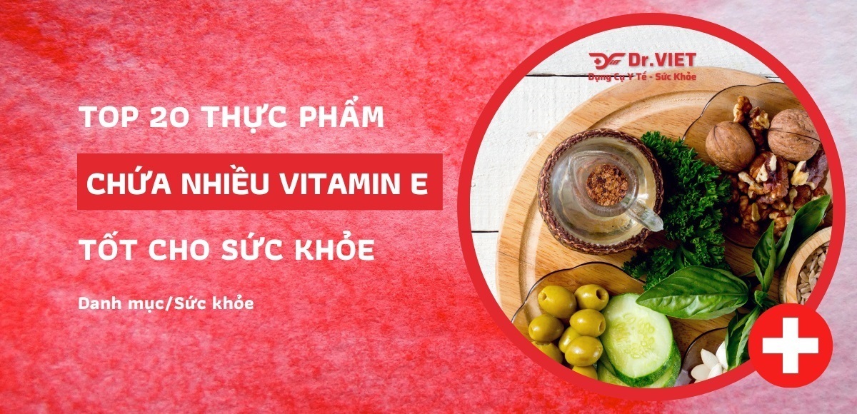 Vitamin E có trong thực phẩm nào