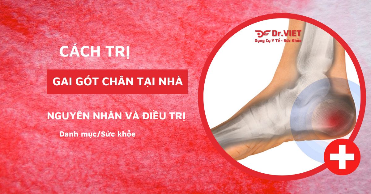 Cách trị gai gót chân tại nhà