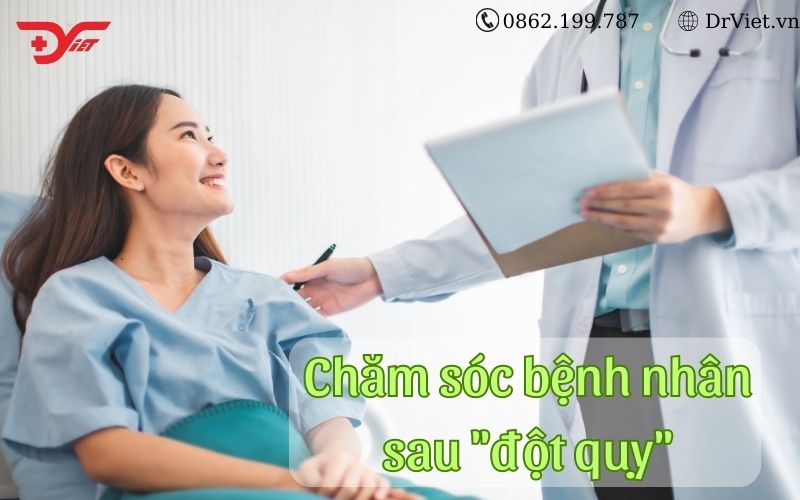 Phương pháp chăm sóc bệnh nhân sau đột quỵ tại nhà