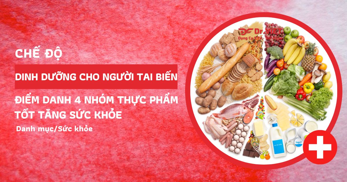 Chế độ dinh dưỡng cho người tai biến