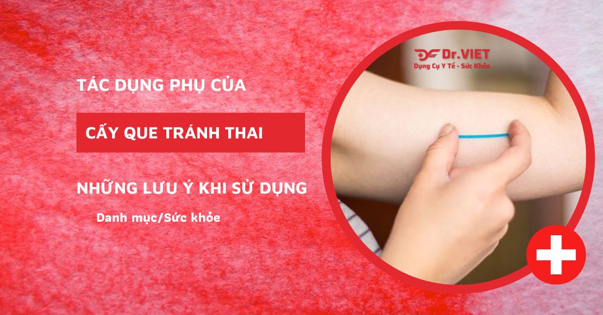 tác dụng phụ của cấy que tránh thai