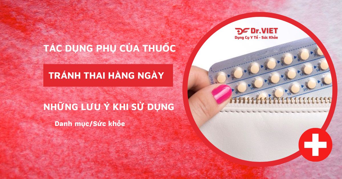 tác dụng phụ của thuốc tránh thai hàng ngày