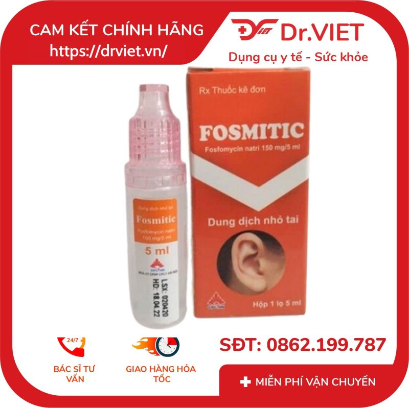 Dung dịch nhỏ tai Fosmitic 5ml